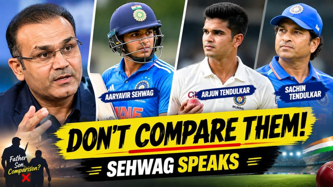 అర్జున్–సచిన్ టెండూల్కర్ పోలికలపై వీరేంద్ర సెహ్వాగ్ స్పందన: “ఇలా పోల్చడం సరైంది కాదు” అర్జున్–సచిన్ టెండూల్కర్ పోలికలపై వీరేంద్ర సెహ్వాగ్ స్పందన: “ఇలా పోల్చడం సరైంది కాదు”